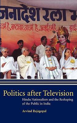 Politics after Television Rajagopal Hardback Cambridge University Press