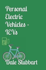 Personal Electric Vehicles - IEVs by Dale Stubbart Paperback Book
