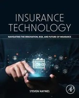Insurance Technology | Navigating The Innovation, Risk, And Future Of Insurance