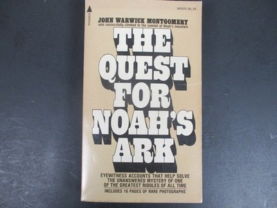 The Quest for Noah's Ark John Warwick Montgomery 1974 2nd Revised Edition PB