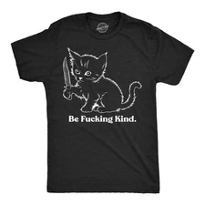 Mens Funny T Shirts Be  Kind Sarcastic Kitten Graphic Novelty Tee for Men