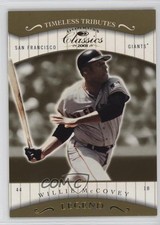 2001 Donruss Classics Legend Timeless Tributes /100 Willie McCovey #165 HOF 0l2