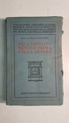 Nell'esercito nostro prima della guerra. Mondadori