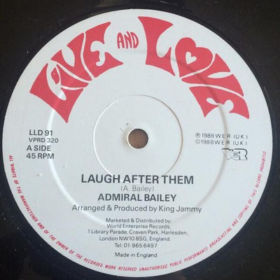 Admiral Bailey - Laugh After Them (12'')