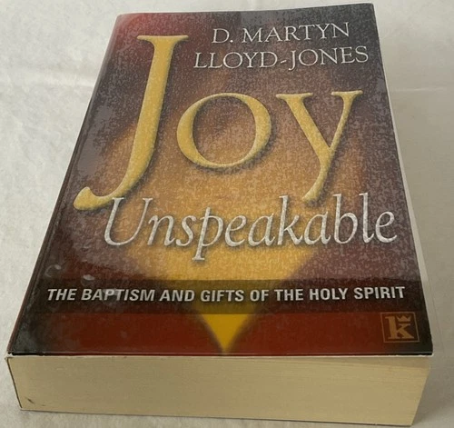 Joy Unspeakable By Martin-Lloyd Jones PB With Clear Mylar Cover Free Shipping - product listing photo