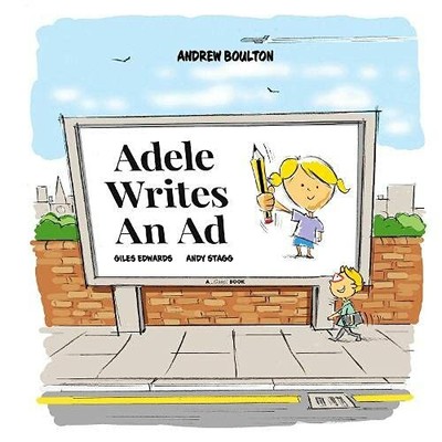 Adele Writes an Ad by Illustrator: Andy Stagg 1838434348 FREE Shipping