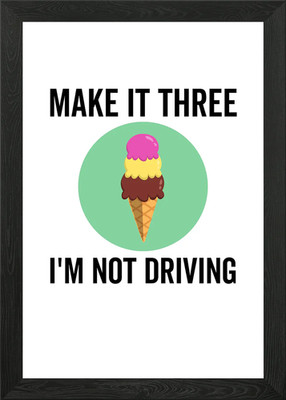 Make It Three Im Not gerahmtes Wandbild Poster Leinwanddruck Bild