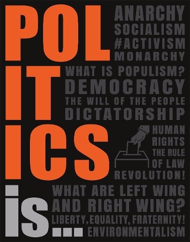 Politics Is... by DK (Paperback Book) - Image 6