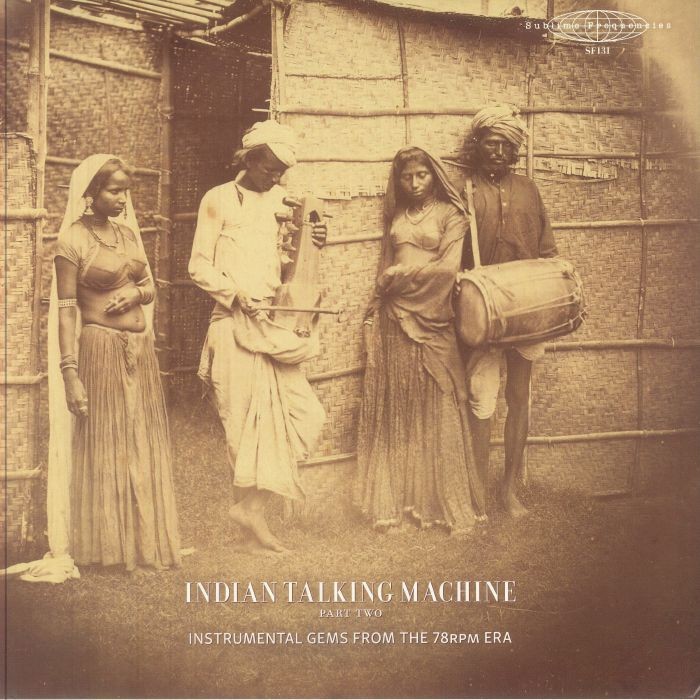VARIOUS - Indian Talking Machine Part Two: Instrumentals Gems From 78RPM ERA