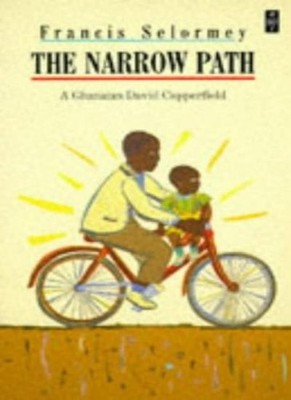 The Narrow Path (African Writers Series),Francis Selormey