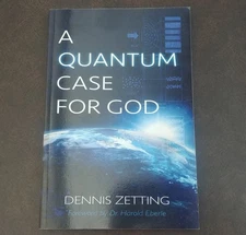 A Quantum Case for God - Theoretical Physics String Theory Religious Study 2016