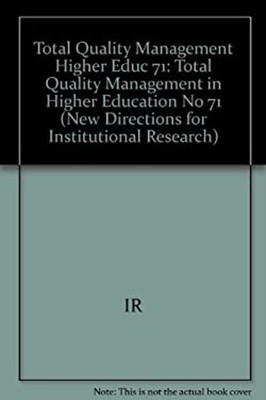 Total Quality Management in Higher Education Paperback