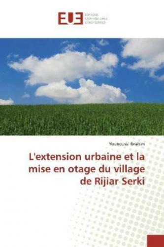 Thumbnail - L'extension Urbaine Et La Mise En Otage Du Village De Rijiar Serki