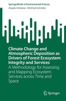 Climate Change And Atmospheric Deposition As Drivers Of Forest Ecosystem Integri
