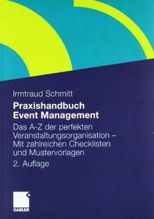 Praxishandbuch Event Management: Das A-Z der perfekten V... | Buch | Zustand gut