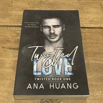 Twisted Love: A Brother's Best Friend Romance by Huang, Ana OOP Male Model Cover