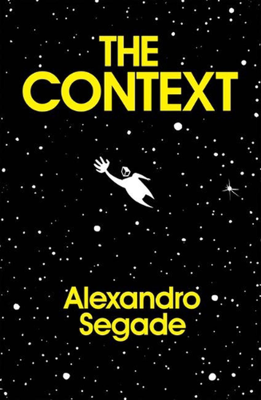 Alexandro Segade: The Context by Alexandro Segade (English) Paperback Book