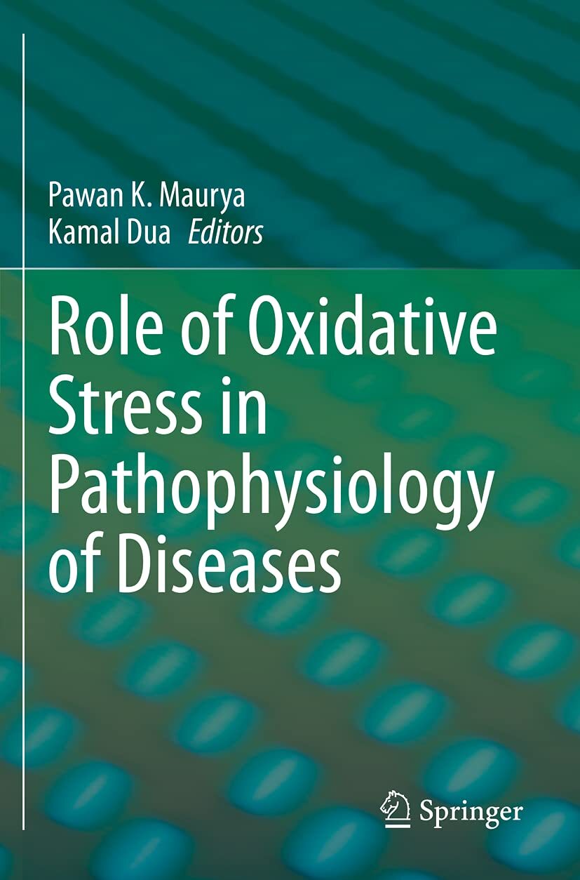 Role of Oxidative Stress in Pathophysiology of Diseases (2021)