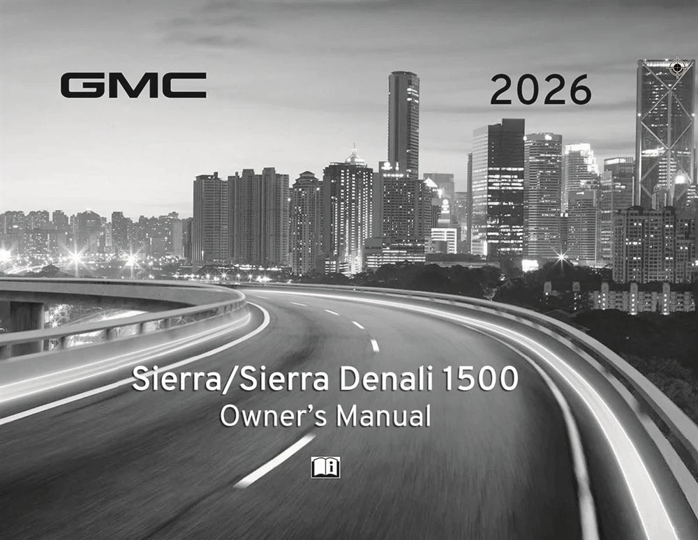 2026 GMC Sierra/Denali 1500 Owners Manual User Guide