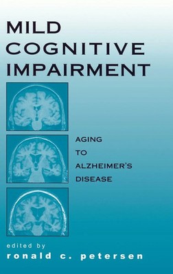 Mild Cognitive Impairment | Petersen | Buch | Gebunden | Englisch | 2013