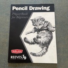 Pencil Drawing: Project book for beginners WF /Reeves Gett - VERY GOOD