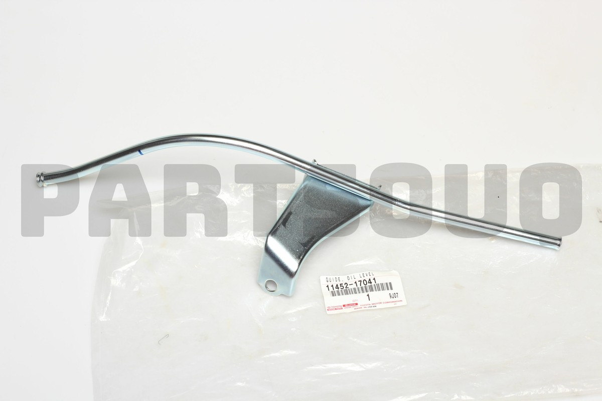1145217041 Genuine Toyota GUIDE, OIL LEVEL GAGE 11452-17041 | eBay