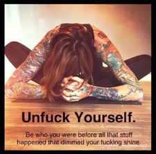 Unf*ck Yourself Be Who You Were Before Stuff Dimmed Light -MAGNET