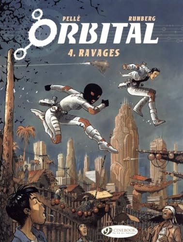 Orbital 4 - Ravages by Sylvain Runberg NEW Free UK Delivery - Image 3