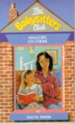 Mallory on Strike: No. 42 (Babysitters... by Martin, Ann M. Paperback / softback