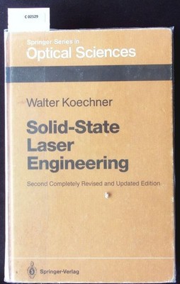 Solid-state laser engineering. Springer series in optical sciences; Bd. 1. Koech