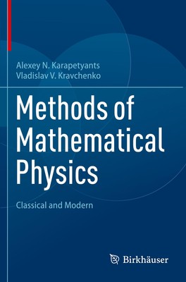 Methods of Mathematical Physics | Classical and Modern | Vladislav V. Kravchenko