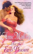 For the Earls Pleasure - Mass Market Paperback By Mallory, Anne - GOOD