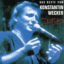 Zeitlos: Das Beste von Konstantin Wecker von Konstant... | CD | Zustand sehr gut