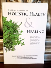 Home Reference to Holistic Health and Healing (2015 Trade Paperback, Like New)