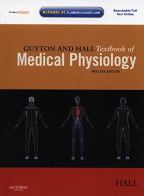 Guyton and Hall Textbook of Medical Physiology, 12e by John E. Hall