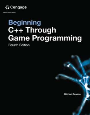 Beginning C++ Through Game Programming by Michael Dawson: Used