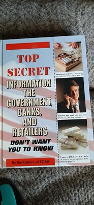 Top Secret Information The Government Banks And Retailers Don T Want You To Know Ebay Top Secret Information The Government Banks And Retailers Don T Want You To Know Ebay