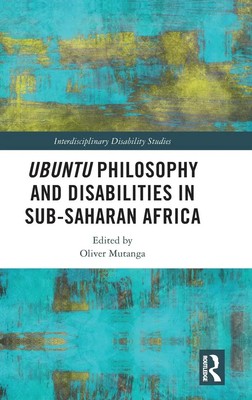 Oliver Mutanga | Ubuntu Philosophy and Disabilities in Sub-Saharan Africa | Buch