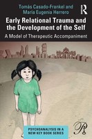 TomáS Casado-Frankel (U. A.) | Early Relational Trauma And The Development Of...