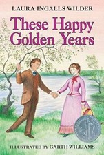 These Happy Golden Years (Little House) - Paperback - VERY GOOD