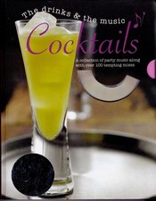 Cocktails: The Drinks & the Music Hardcover w Sealed CD Paragon 2009