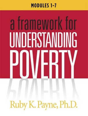 Framework for Understanding Poverty: Modules 1-7 Wor...