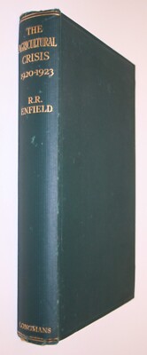 (1924) The Agricultural Crisis 1920-1923 - R.R. Enfield - RARE COMMODITIES TITLE