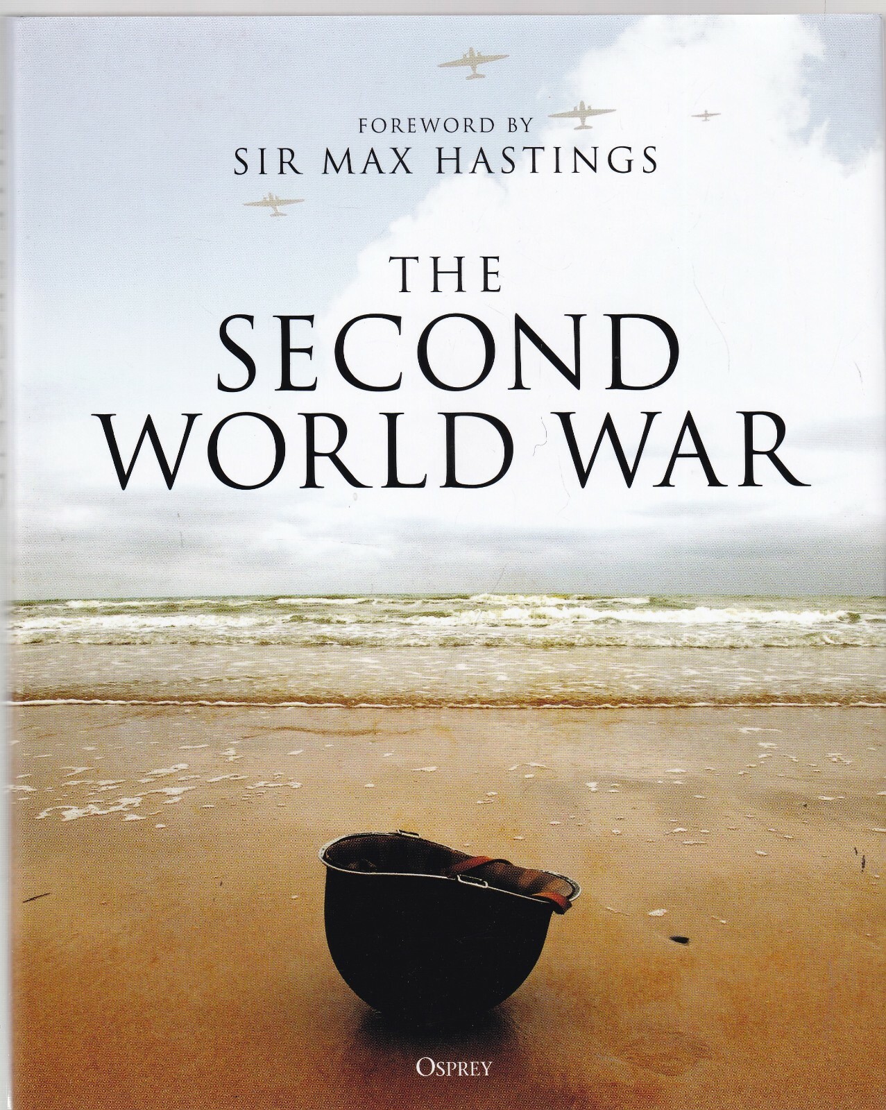 The Second World War (Hardcover) Book by David Horner
