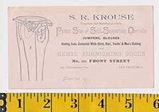 1800s S.R. KROUSE San Francisco Clothing Overalls Trade Card Neustadter Levi Etc