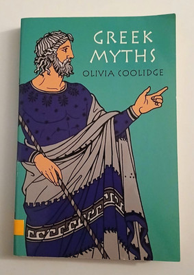 Greek Myths Book Olivia Coolidge
