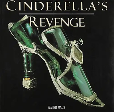 Cinderella's Revenge - Mazza, Samuele