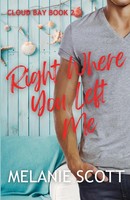 Right Where You Left Me Melanie Scott Taschenbuch Englisch 2024