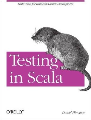Daniel Hinojosa Testing in Scala (Paperback)