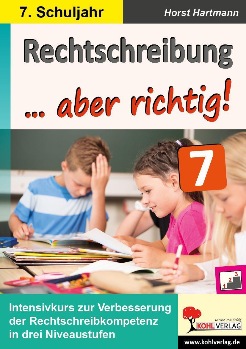 Thumbnail - Rechtschreibung ... Aber Richtig / Klasse 7 9783960403333